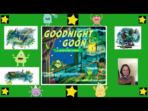 GOODNIGHT GOON- A PETRIFYING PARODY READ ALOUD