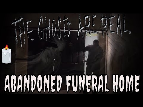 ABANDONED FUNERAL HOME **SPIRITS HAD A LOT TO SAY**!! Video