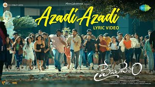 Azadi Azadi - Lyric Video | Premadesam | Thrigun, Megha Akash | Srikanth | Mani Sharma