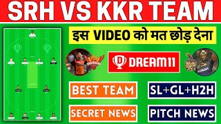 SRH vs KOL Dream11 Team Today | SRH vs KKR Dream11 Prediction | SRH vs KOL Dream11 | Fantasy Support