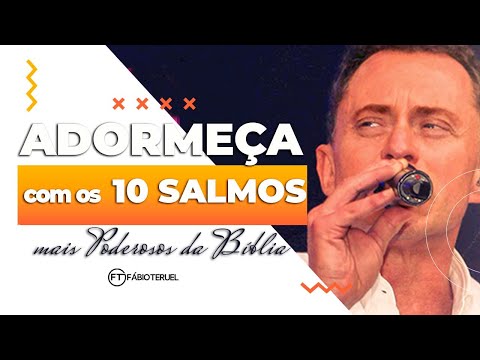 ADORMECENDO COM OS 10 SALMOS MAIS PODEROSOS - Poderosa oração de proteção, força e paz