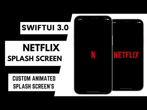SwiftUI 3.0 Netflix Splash Screen - Custom Animated Splash Screen - Xcode 13 - Splash Animation