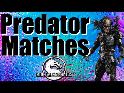 Mortal Kombat X Predator Matches