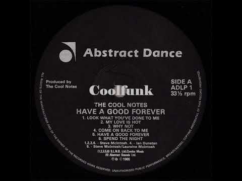 The Cool Notes - My Love is Hot (1985)