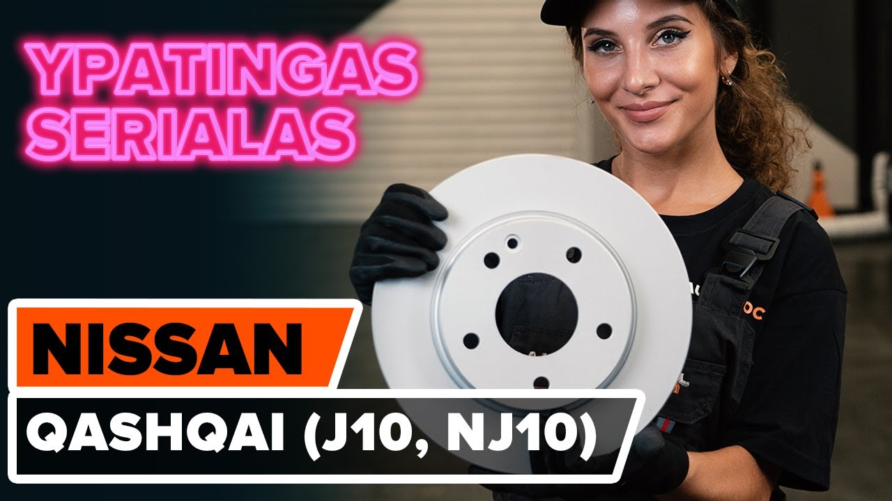 Kaip pakeisti Nissan Qashqai J10 stabdžių diskų: priekis - keitimo instrukcija