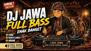 Download lagu DJ JAWA FULL BASS ENAK BANGET | Cidro, Banyu Langit, Wirang  Lagu Jawa Ora Ilang Mergo Jaman 02/06 mp3