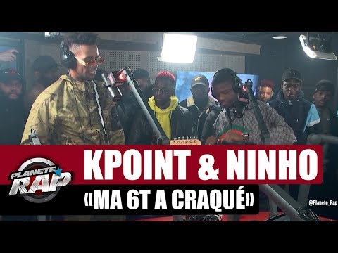 Kpoint "Ma 6t a craqué" ft Ninho #PlanèteRap