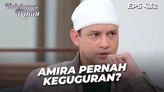 Download lagu Biru Syok Dengar Amira Pernah Keguguran! | TERBELENGGU RINDU | EPS. 432 (1/4) mp3