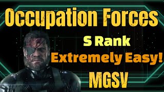 MGSV: Occupation Forces S Rank Easy #tutorial #gaming #videogames