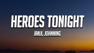 Janji - Heroes Tonight (Lyrics) ft. Johnning