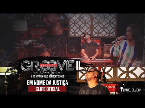 Sala do Groove II -   Em Nome da Justiça (Clipe Oficial)