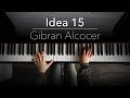 Idea 15 - Gibran Alcocer | Piano Cover + Sheet Music