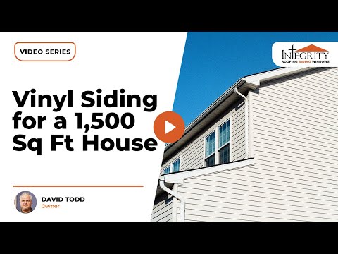 How Much is Vinyl Siding for a 1,500 Sq Ft House? | Integrity Roofing