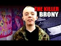 This BRONY Caused the Worst Massacre in Indiana History | Brandon Hole