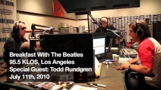 Todd Rundgren on Breakfast With The Beatles, July 11th, 2010 (PART 1)