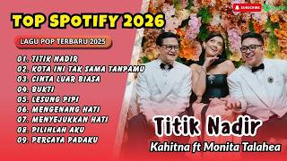 Download lagu TITIK NADIR - Kahitna ft Monita Tahalea | KOTA INI TAK SAMA TANPAMU || LAGU POP TERPOPULER 2026 mp3