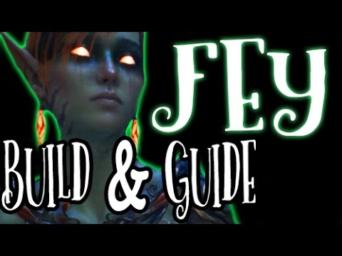 Paragon : The Fey Build and Guide | 50 Shades of Fey