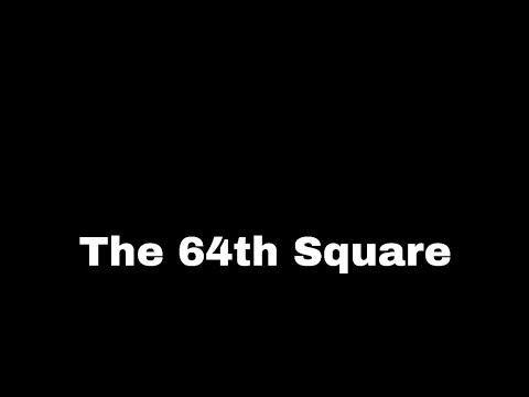 The 64th Square