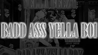 Yella Beezy - Bad Azz Yella Boy (Official Audio)