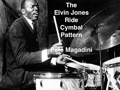 Pete Magadini - Elvin Jones Ride Cymbal Pattern