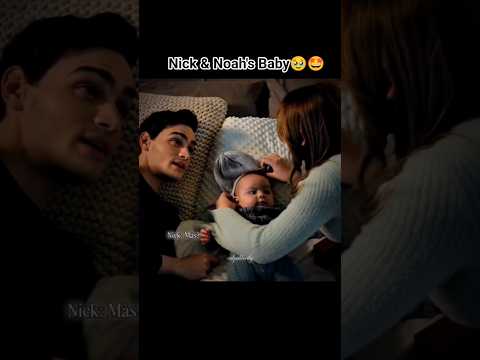 Nick & Noah's Baby Is So Cute 🥺🤩 | Culpa Nuestra/Our Fault 😭💔 | Gabriel & Nicole | #trending #2025