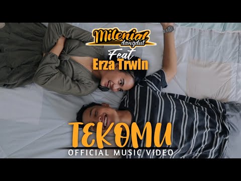 TEKOMU - MILENIAL Feat Erza Trwln (OFFICIAL MUSIC VIDEO) tekomu nggowo tresno