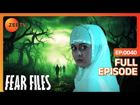Arfat Ali और Jinn की मोहब्बत | Fear Files | Full Ep. 40 | ZEE TV