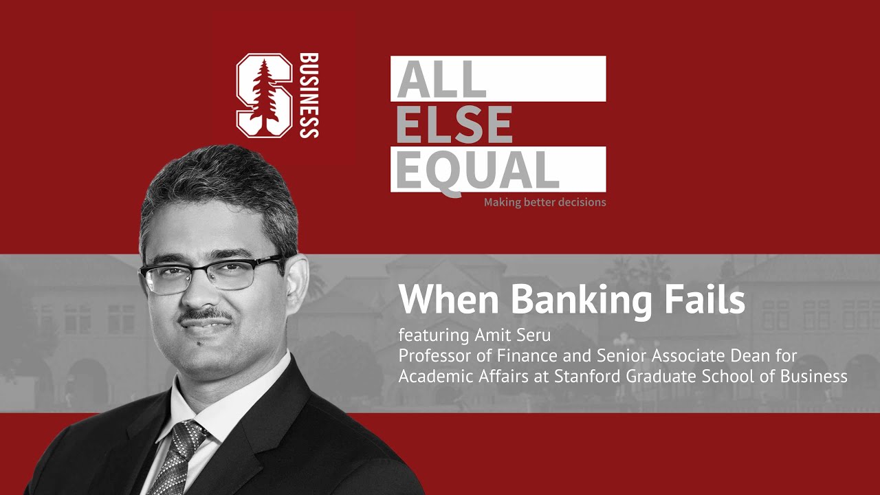 Ep23 “When Banking Fails” with Amit Seru