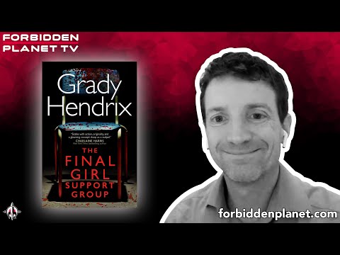 Grady Hendrix signs up for The Final Girl Support Group!