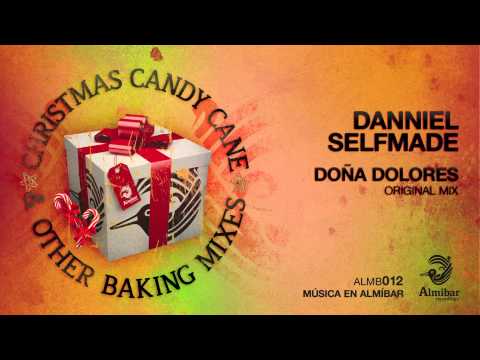 Danniel Selfmade - Doña Dolores (Original Mix)
