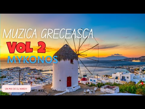 MUZICA GRECEASCA (vol 2) MYKONOS - DJ NARDY