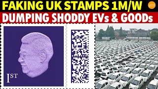 From Faking 1M UK Stamps Weekly to Dumping Shoddy EVs and Goods, How Low Is the CCP?