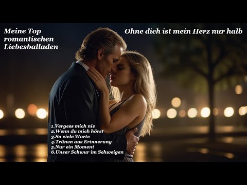 Sanfte Balladen für die Seele der Liebe - Herzensklänge – Die Seele der Liebe