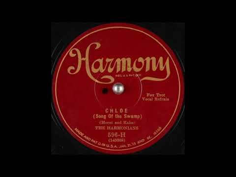 The Harmonians - Chloe (Song of the Swamp) (1928)