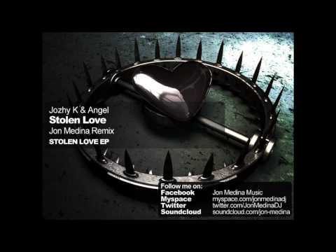 Jozhy K & Angel - Stolen Love (Jon Medina Remix)