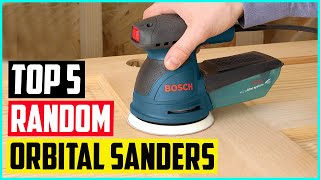 The 5 Best Random Orbital Sanders of 2022