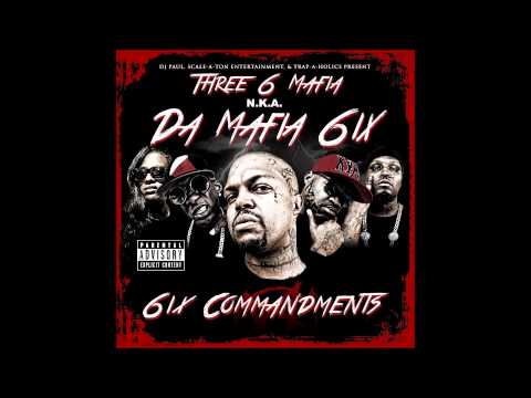 Da Mafia 6ix - Yean High ft 8Ball&MJG (6ix Commandments)