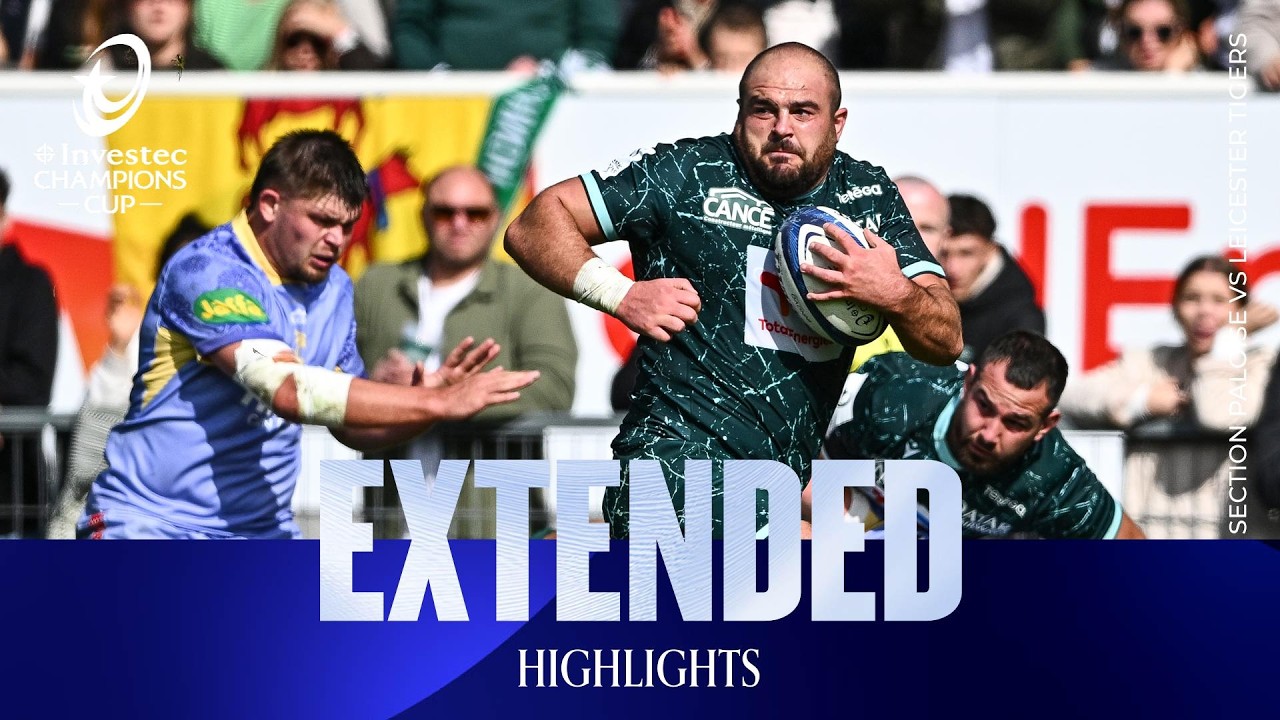 Extended Highlights - Section Paloise v Leicester Tigers | Investec Champions Cup 2026/27