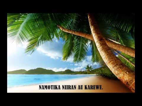 NAMOTIKA NIIRAN AU KAREWE.