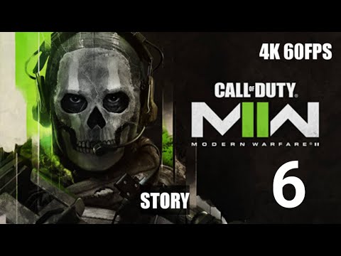 Call of Duty: Modern Warfare II | 4K 60 FPS | PS5 Walkthrough Gameplay | No COMMENTARY | PART 6