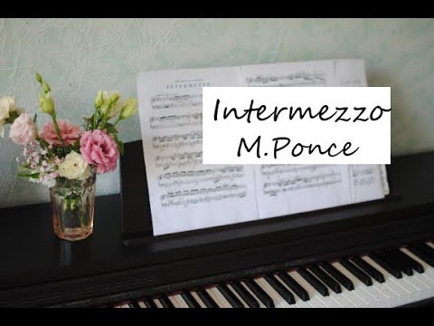 Интермеццо. Мануэль М. Понсе / Intermezzo. Manuel M. Ponce