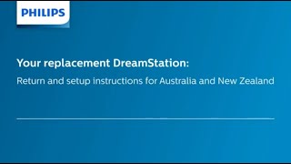 Philips DreamStation | Return and Setup Instructions
