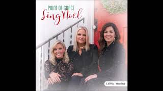 Point Of Grace - The First Noel