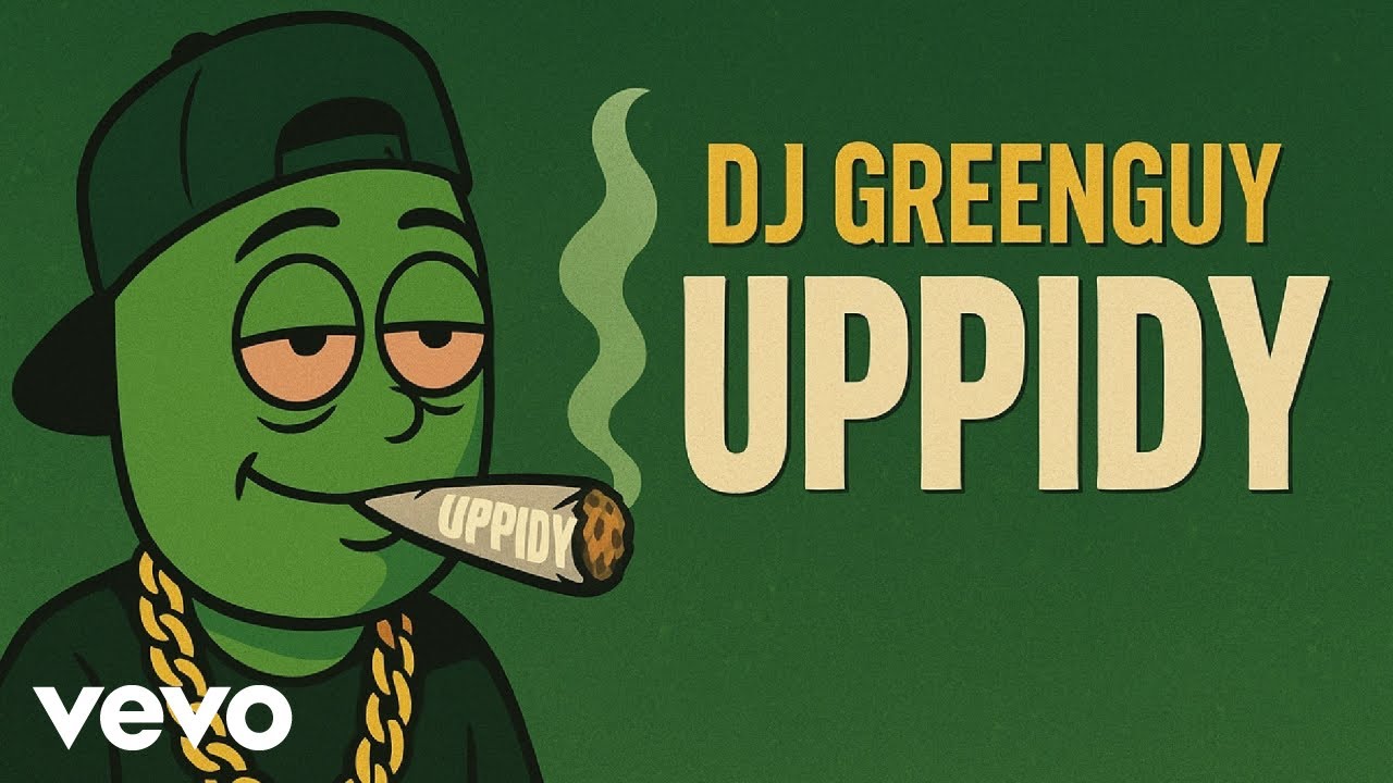 DJ Greenguy - Uppidy (Official Music Video)