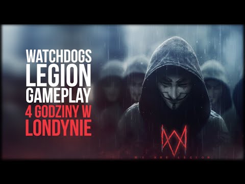 Watch Dogs Legion - Znacznie więcej niż oczekiwałem