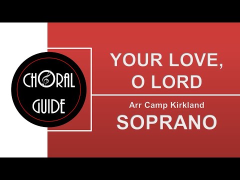Seu amor, ó Senhor - SOPRANO | Arr Camp Kirkland