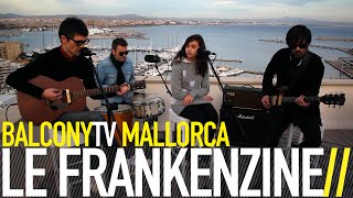 LE FRANKENZINE - FIREBYRD (BalconyTV)