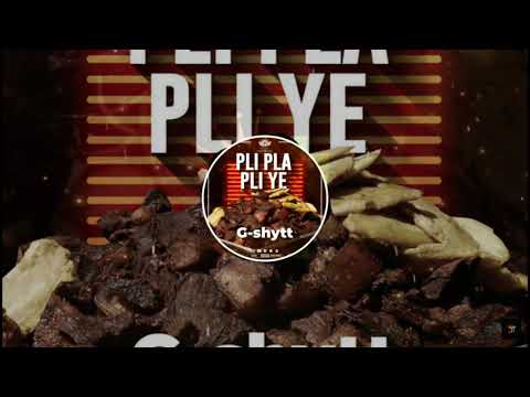 G-shytt - Pli pla pli ye