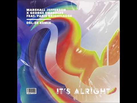 Marshall Jefferson, Paris Brightledge, George Smeddles - It's Alright (DEL-30 Extended Mix) [ULTRA]