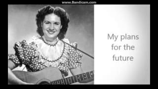 Making Believe Kitty Wells with lyrics